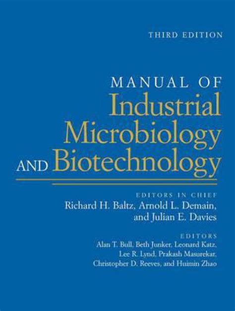 Manual of industrial microbiology and biotechnology baltz. - Kreis der freunde um hans kayser. mitteilungen nr. 51 -free of charge-.