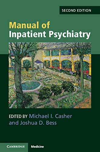 Manual of inpatient psychiatry by michael i casher. - The handbook of the neuropsychology of language.