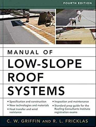 Manual of low slope roof systems 4th edition. - Berg och malm i jämtlands län.