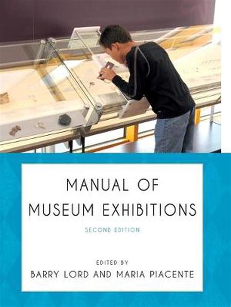 Manual of museum exhibitions by barry lord. - Manual winchester model 57 22 cal rifle.