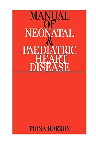 Manual of neonatal and paediatric congenital heart disease by fiona horrox. - Traveller guides iceland 3rd travellers thomas cook.