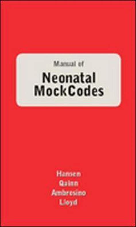 Manual of neonatal mock codes by anne r hansen. - Maxi cosi mico manual car seat.