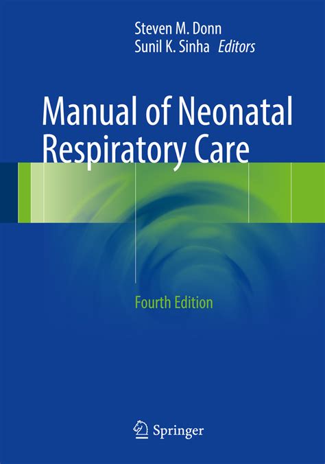 Manual of neonatal respiratory care 2e. - ¡yo soy de san luis potosí!.