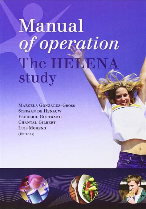Manual of operation the helena study by marcela gonz lez gross y otros. - Mitsubishi montero komplette werkstatt reparaturanleitung 2006 2007.