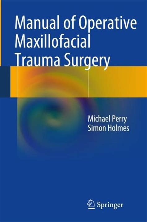 Manual of operative maxillofacial trauma surgery. - Parts manual 1957 evinrude 18 hp motor.