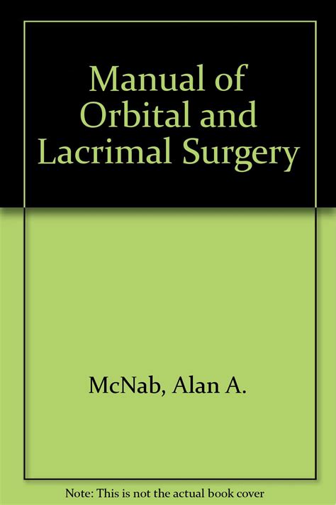 Manual of orbital and lacrimal surgery by alan a mcnab. - Kriegs-luftschiffe und kriegs-flugzeuge der verschiedenen staaten..