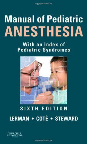 Manual of pediatric anesthesia with an index of pediatric syndromes 6e lerman manual of pediatric anesthesia. - Habitat y alimentación del ciervo en ambiente mediterraneo.