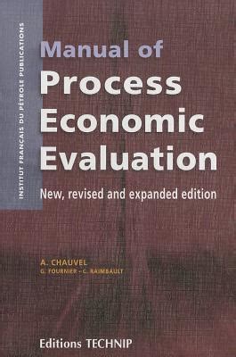 Manual of process economic evaluation by alain chauvel. - Polypropylene handbook polymerization characterization properties processing applications.