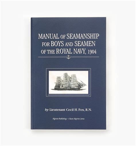 Manual of seamanship for boys and seamen of the royal navy 1904. - Sabroe smc 6 100 technical manual.