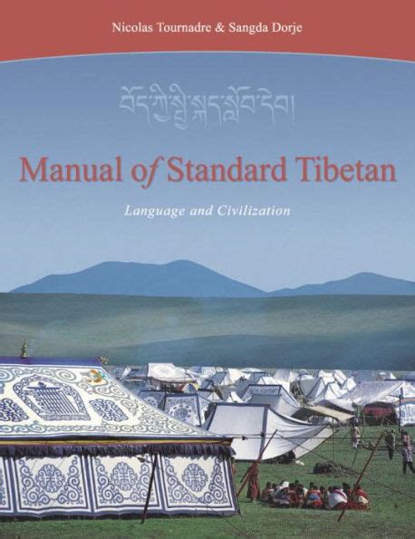 Manual of standard tibetan by nicolas tournadre. - Déchiffrement des écritures et des langues.