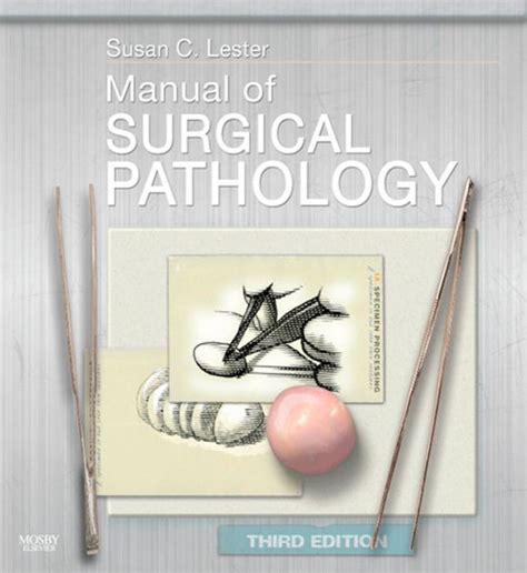 Manual of surgical pathology by susan c lester. - Wirkung vertragsmässigen ausschlusses der veraufsberechtigung im pfandrecht..