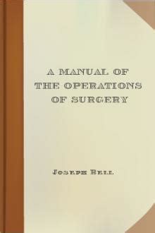 Manual of the operations of surgery joseph bell. - Soluzione manuale sze dispositivi a semiconduttore 3a edizione.