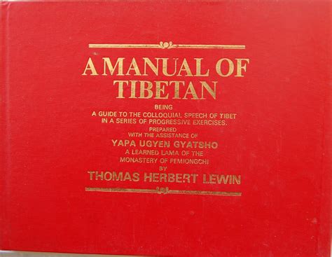 Manual of tibetan by lewin t herbert. - Doing philosophy a practical guide for students 2nd edition.