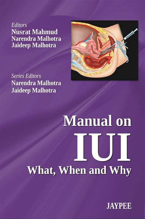 Manual on iui what when and why 1st edition. - Bancos de prueba y manuales de soluciones.