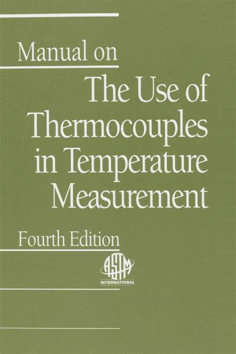 Manual on the use of thermocouples in temperature measurement pcn 28 012093 40 astm manual series. - El cangrejo bayoneta/horseshoe crabs (animales acorazadosmusty-crusty animals).
