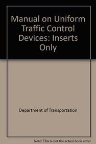Manual on uniform traffic control devices inserts only by department of transportation. - Manual book canon eos 600d indonesia.