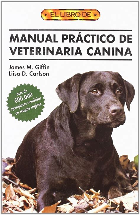 Manual practico de veterinaria canina spanish edition. - Iicrc s520 standard reference guide mold.