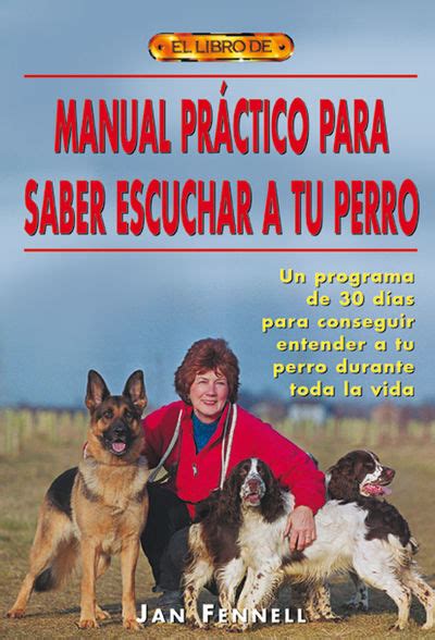 Manual practico para saber escuchar a tu perro. - Honda xl1000 varadero workshop service repair manual.