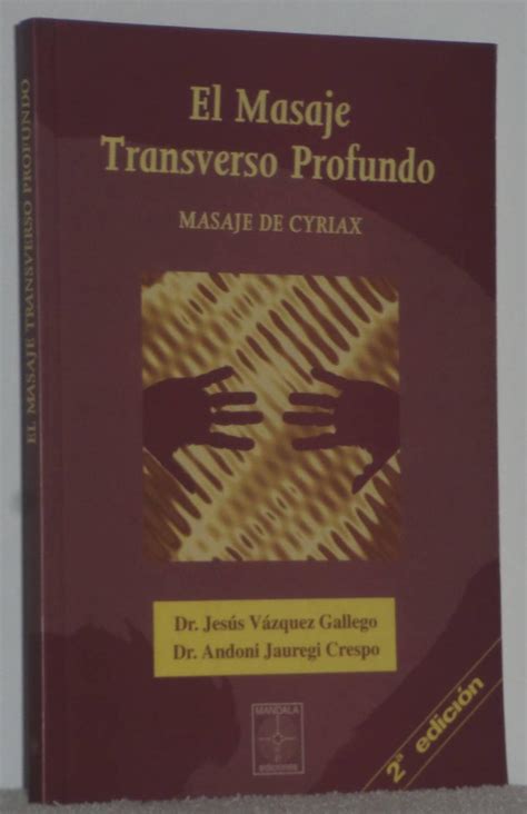 Manual profesional del masaje by jes s v zquez gallego. - Tous ceux qui ces presentes lettres verront.