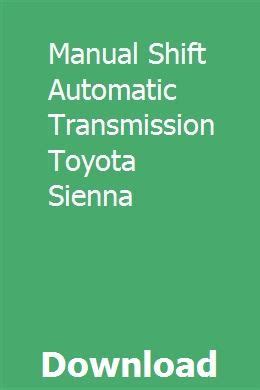 Manual shift automatic transmission toyota sienna. - Manuale di servizio husqvarna 343r 345rx 343f 345fx t 2004.
