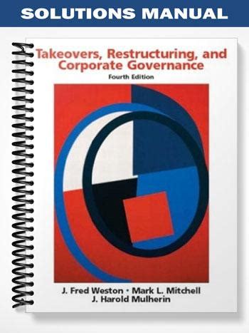 Manual solutions takeovers restructuring and corporate governance by weston. - Handbook of research on the learning organization adaptation and context research handbooks in business and management series.