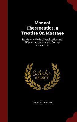 Manual therapeutics a treatise on massage by douglas graham. - Manuale delle soluzioni di algebra di michael artin.