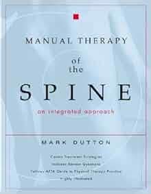 Manual therapy of the spine an integrated approach. - Mostra del costume e sete lucchesi.