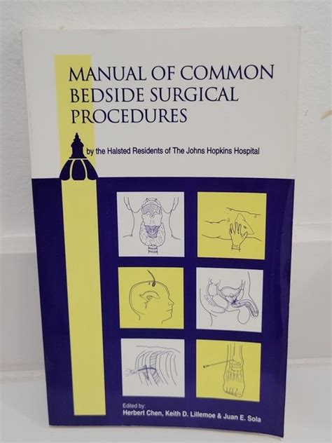 Read Manual Of Common Bedside Surgical Procedures By Herbert Chen