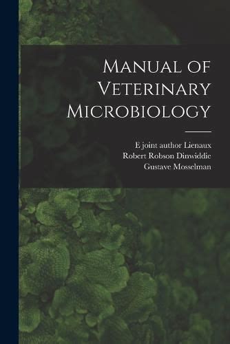 Full Download Manual Of Veterinary Microbiology By Gustave Lienaux
