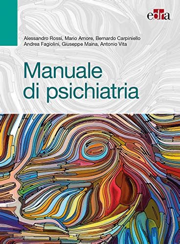 Manuale Di Psichiatria By Alessandro Rossi