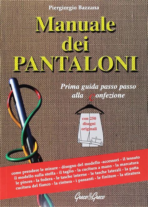 Manuale dei pantaloni guida passo passo alla confezione. - Sicily the aeolian islands passport s regional guides of italy.