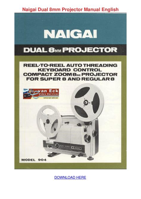 Manuale del proiettore naigai dual 8mm inglese. - Met het oog op hun toekomst.