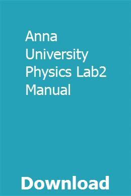 Manuale di anna university physics lab2. - Download saab 9 3 petrol diesel service and repair manual.
