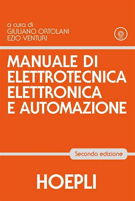 Manuale di elettrotecnica e automazione hoepli. - Natürliche und künstliche alterung von kunststoffen.