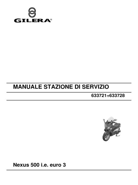Manuale di officina gilera nexus 250. - Owners manual for a 2007 chevy cobalt.