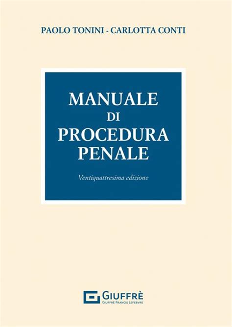 Manuale di procedura penale tonini ultima edizione. - Solution manual for quantitative methods for business 12th edition.