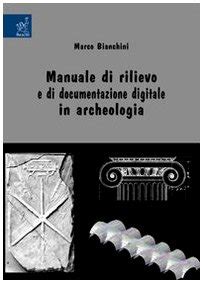 Manuale di rilievo e di documentazione digitale in archeologia. - Exploring the texture of texts a guide to socio rhetorical interpretations.