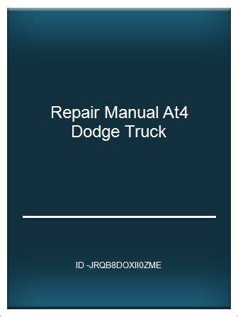 Manuale di riparazione at4 dodge truck. - Linksys networks the official guide second edition.