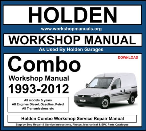 Manuale di riparazione del furgone combinato holden holden combo van repair manual. - 2009 navara d40 service and repair manual.