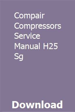 Manuale di servizio compressori compair h25 sg. - Schéma de câblage ford 555c téléchargeable.