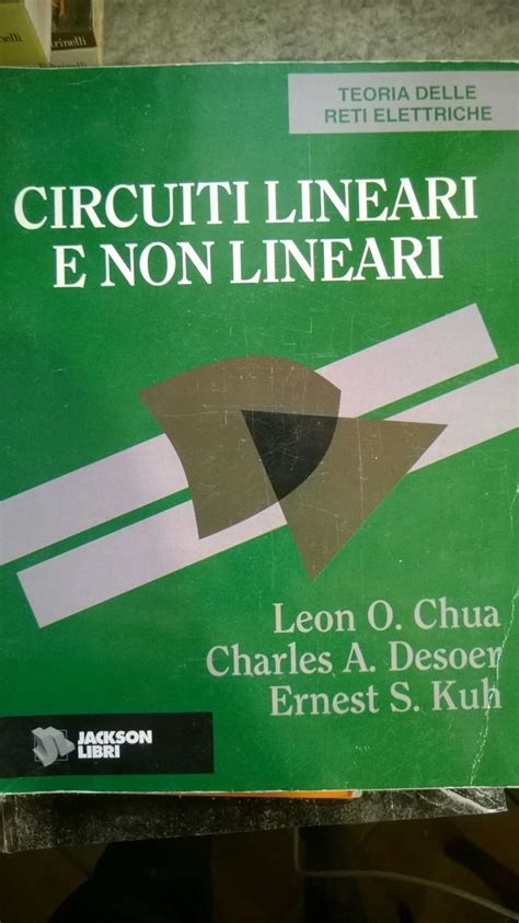 Manuale di soluzioni per circuiti lineari e non lineari. - Rodolfo bolner, giovanni pederzolli, francesco laich.