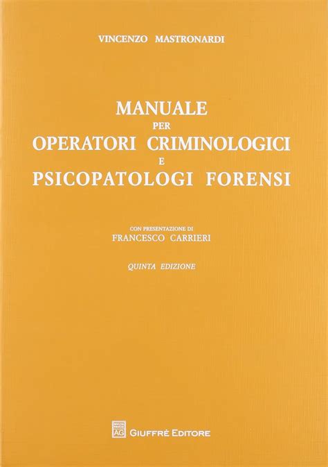 Manuale per operatori criminologici e psicopatologi forensi manuale per operatori criminologici e psicopatologi forensi. - 2001 daelim ns125 manuale di riparazione per officina.