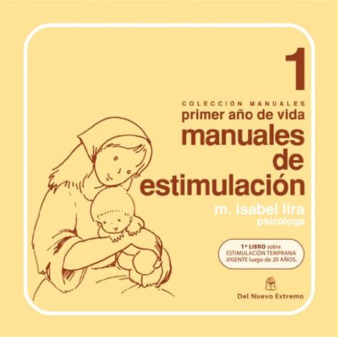 Manuales de estimulacion 1er aa o de vida spanish edition. - 2003 lexus gx 470 repair manuals.