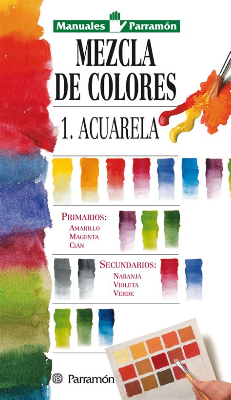 Manuales parramon mezcla de colores 1. - La scrittura espositiva in scienze politiche una guida pratica.