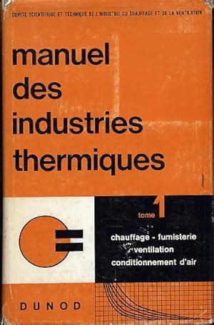 Manuel des industries thermiques et aérauliques. - Operation manual 4016 diesel engine perkins.
