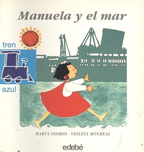Manuela y el mar (tren azul). - Download understanding ecmascript 6 the definitive guide.