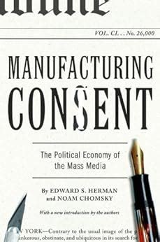 Full Download Manufacturing Consent The Political Economy Of The Mass Media By Edward S Herman
