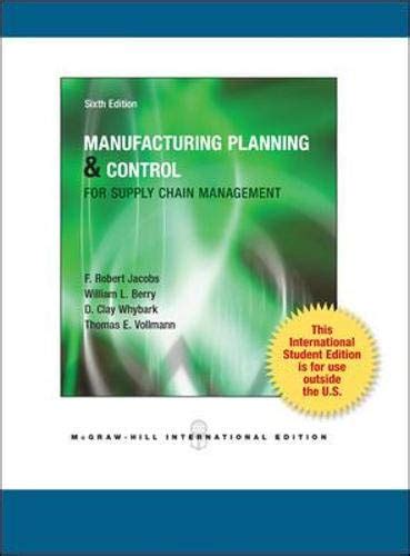 Download Manufacturing Planning And Control For Supply Chain Management The Mcgrawhillirwin Series Operations And Decision Sciences By F Robert Jacobs
