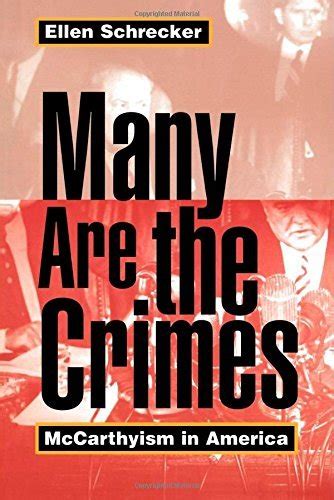 Many Are the Crimes: McCarthyism in America - Schrecker, Ellen ...