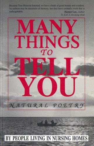 Natural Poetry by People Living in Nursing Homes : Collection and